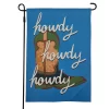 Sonoma Goods For Life® Howdy Howdy Howdy Garden Flag